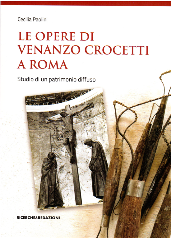 Le opere di Venanzo Crocetti a Roma. Studio di un patrimonio diffuso